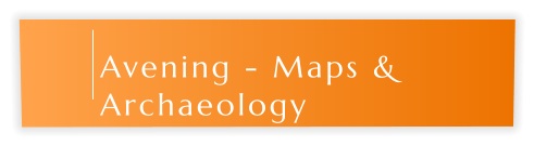 Avening - Maps &  Archaeology