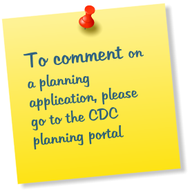 To comment on a planning application, please go to the CDC planning portal