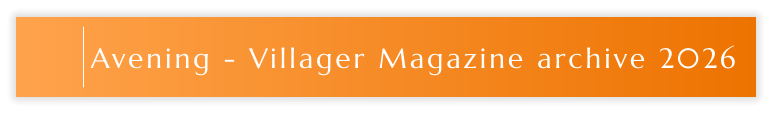 Avening - Villager Magazine archive 2026