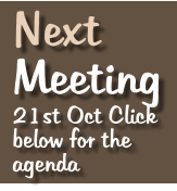 Next   Meeting 21st Oct Click below for the agenda