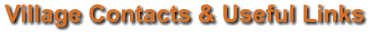 Village Contacts & Useful Links