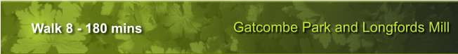 Gatcombe Park and Longfords Mill Walk 8 - 180 mins