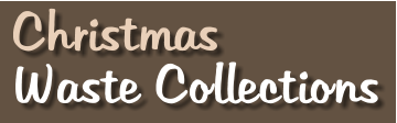 Christmas Waste Collections